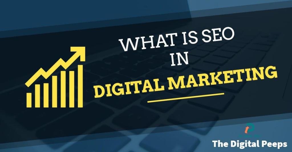 What is SEO in digital marketing?