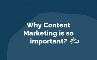 Why Content Marketing is so important?